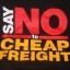 Say No To Cheap Freight